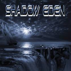Shadow Eden : Shadow Eden